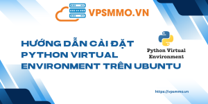 Huong dan cai dat Python Virtual Environment tren Ubuntu scaled