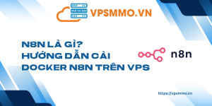N8n la gi Huong dan cai Docker N8n tren VPS scaled
