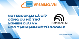 NotebookLM la gi Cong cu ho tro nghien cuu va hoc tap manh me tu Google scaled