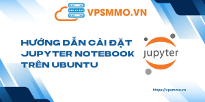Huong dan cai dat Jupyter Notebook tren Ubuntu scaled