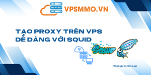 Tao Proxy tren VPS de dang voi Squid scaled