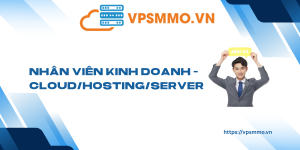 Nhan Vien Kinh Doanh CloudHostingServer scaled