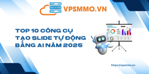 Top 10 Cong cu tao slide tu dong bang nam AI 2025 scaled