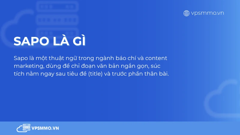 Định nghĩa Sapo (Chapeau) trong content và SEO