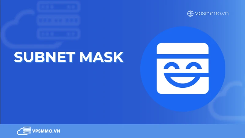 Subnet Mask là gì